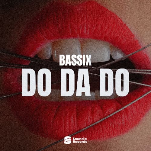 BASSIX - Do Da Do cover